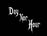 Day nor Hour - Home